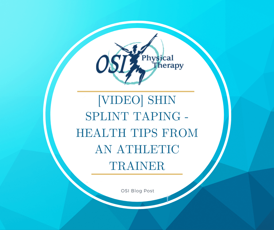 [VIDEO] SHIN SPLINT TAPING - HEALTH TIPS FROM AN ATHLETIC TRAINER