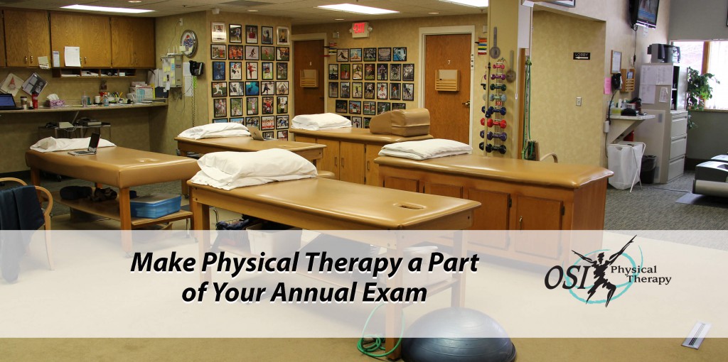 Make Physical Therapy a Part of Your Annual Exam